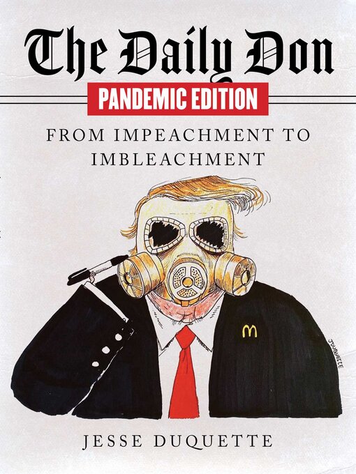 Title details for The Daily Don Pandemic Edition: From Impeachment to Imbleachment by Jesse Duquette - Wait list